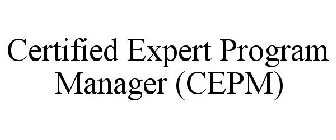 CERTIFIED EXPERT PROGRAM MANAGER (CEPM)