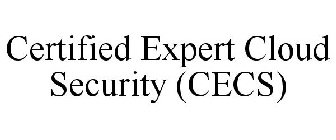 CERTIFIED EXPERT CLOUD SECURITY (CECS)