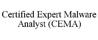 CERTIFIED EXPERT MALWARE ANALYST (CEMA)