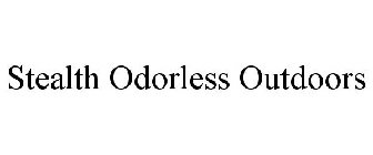 STEALTH ODORLESS OUTDOORS