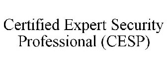 CERTIFIED EXPERT SECURITY PROFESSIONAL (CESP)