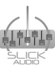 SLICK AUDIO