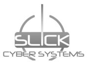 SLICK CYBER SYSTEMS