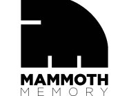 MAMMOTH MEMORY