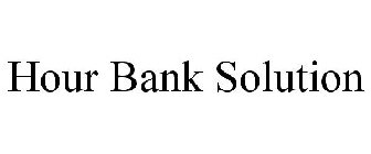 HOUR BANK SOLUTION