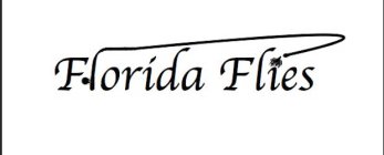 FLORIDA FLIES
