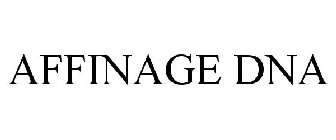 AFFINAGE DNA