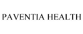 PAVENTIA HEALTH