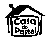 CASA DO PASTEL