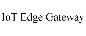 IOT EDGE GATEWAY
