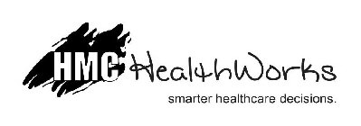 HMC HEALTHWORKS SMARTER HEALTHCARE DECISIONS.