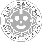 KARIS NATURALS · PURE AND UNREFINED ·