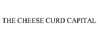 CHEESE CURD CAPITAL