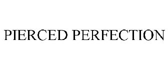 PIERCED PERFECTION
