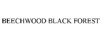 BEECHWOOD BLACK FOREST