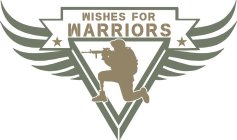 WISHES FOR WARRIORS