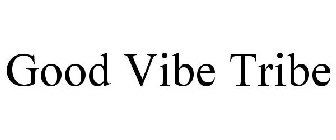 GOOD VIBE TRIBE