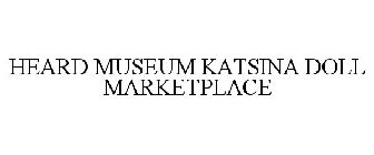 HEARD MUSEUM KATSINA DOLL MARKETPLACE