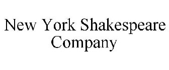 NEW YORK SHAKESPEARE COMPANY