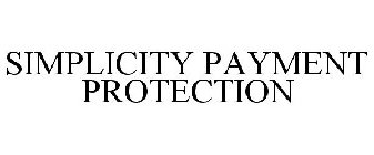 SIMPLICITY PAYMENT PROTECTION