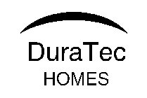 DURATEC HOMES