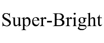 SUPER-BRIGHT