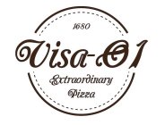 1680 VISA-O1 EXTRAORDINARY PIZZA