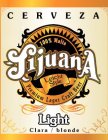 CERVEZA 100% MALTA TIJUANA LEICHT STYLEPREMIUM LAGER CRAFT BEER LIGHT CLARA / BLONDE