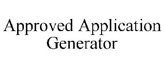 APPROVED APPLICATION GENERATOR
