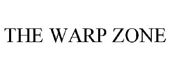 THE WARP ZONE