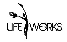 LIFE WORKS 24/7