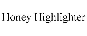 HONEY HIGHLIGHTER