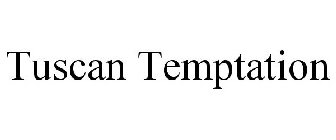 TUSCAN TEMPTATION