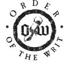 ORDER OF THE WRIT