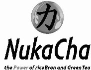 NUKACHA THE POWER OF RICE BRAN AND GREAN TEA