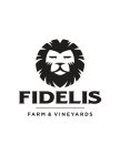 FIDELIS FARM & VINEYARDS