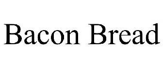 BACON BREAD