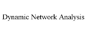 DYNAMIC NETWORK ANALYSIS