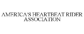 AMERICA'S HEARTBEAT RIDER ASSOCIATION