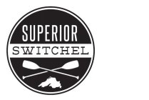 SUPERIOR SWITCHEL