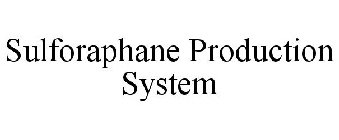 SULFORAPHANE PRODUCTION SYSTEM