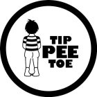 TIP PEE TOE