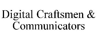 DIGITAL CRAFTSMEN & COMMUNICATORS