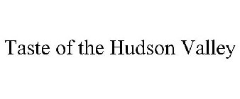 TASTE OF THE HUDSON VALLEY