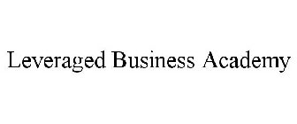 LEVERAGED BUSINESS ACADEMY