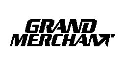 GRAND MERCHANT