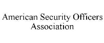 AMERICAN SECURITY OFFICERS ASSOCIATION