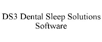 DS3 DENTAL SLEEP SOLUTIONS SOFTWARE