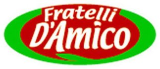 FRATELLI D'AMICO