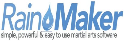 RAIN MAKER SIMPLE, POWERUL & EASY TO USE MARTIAL ARTS SOFTWARE